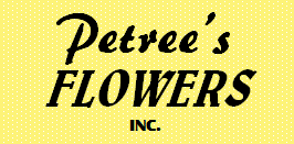 Petree's Flowers, Inc.
